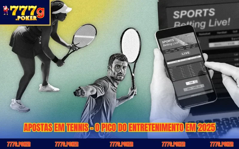 Apostas Em Tennis - O Pico Do Entretenimento Em 2025
