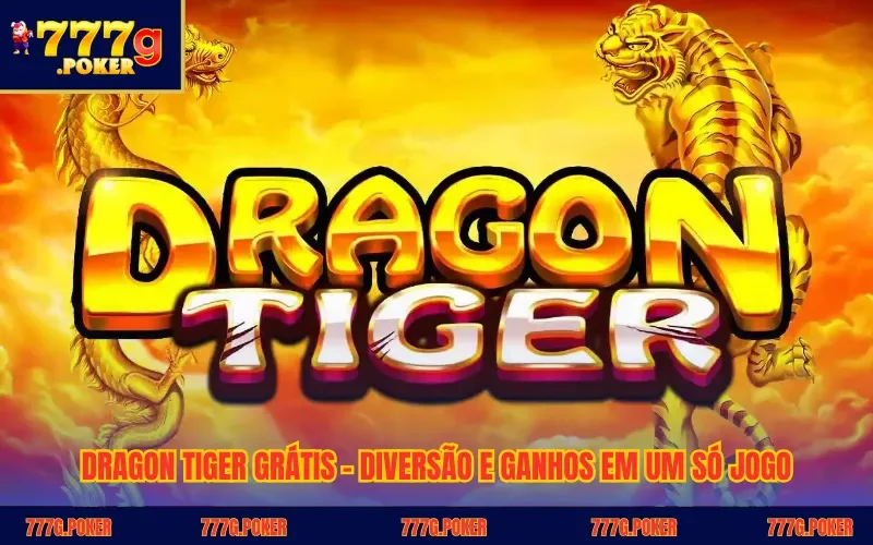 Dragon Tiger Grátis - Diversão E Ganhos Em Um Só Jogo