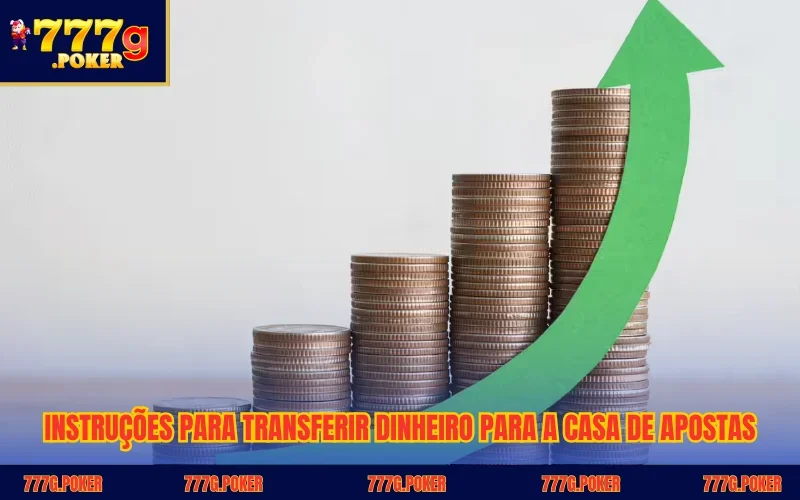 Instruções para transferir dinheiro para a casa de apostas