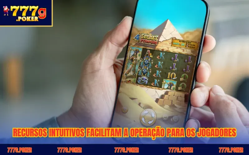 Recursos intuitivos facilitam a operação para os jogadores