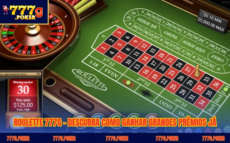 Roulette 777G - Descubra Como Ganhar Grandes Prêmios Já